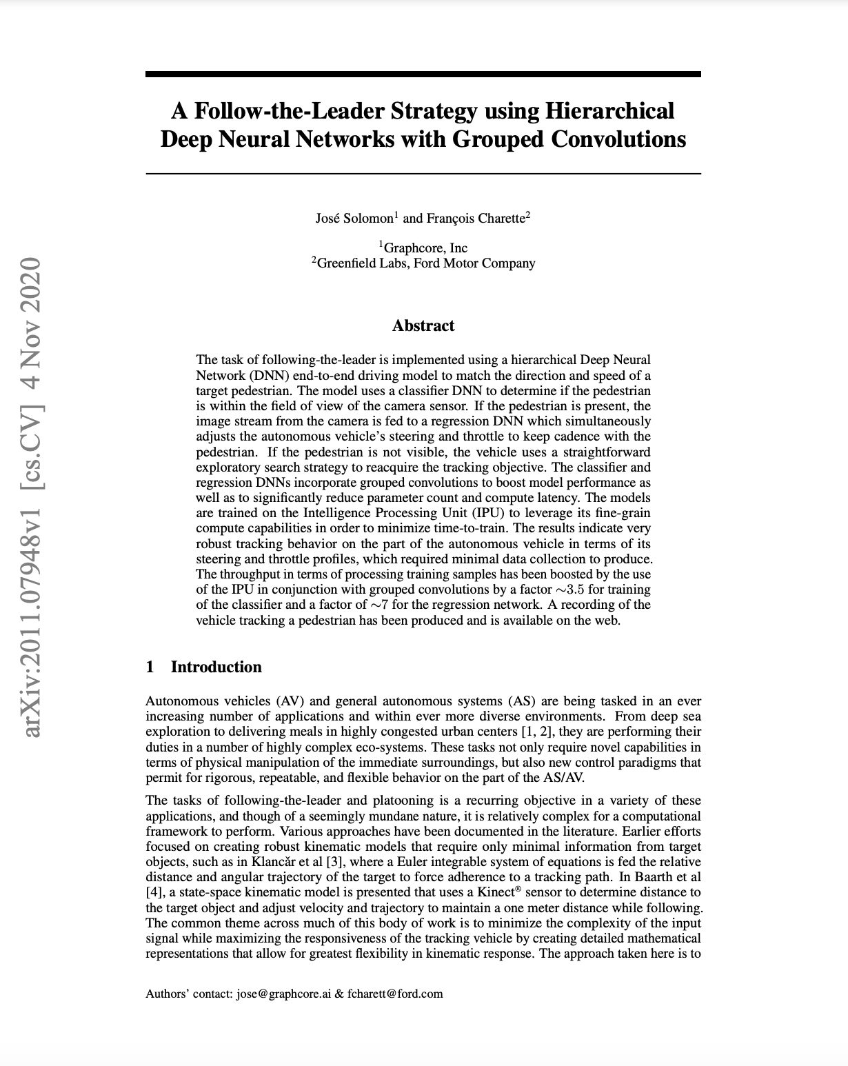 Graphcore & Ford: A Follow-The-Leader Strategy using Hierarchical Deep Neural Networks with Grouped Convolutions